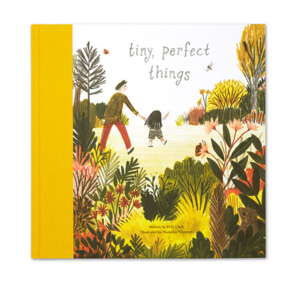 Tiny, Perfect Things Hardcover Children's Book