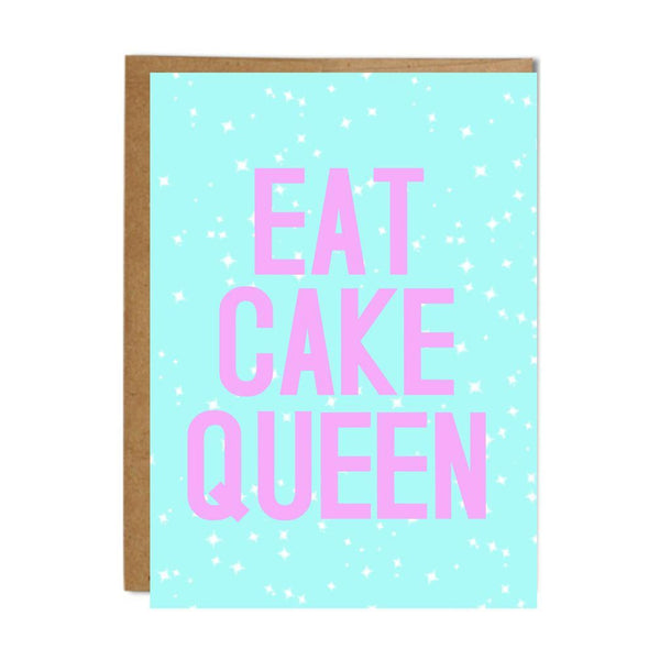 Eat Cake Queen Card-Carla Sue Greeting Cards-Sol y Luna Salon